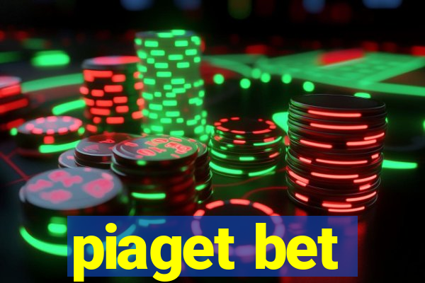 piaget bet
